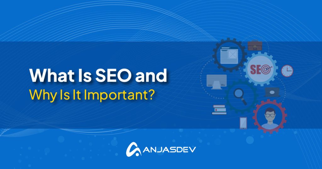 What is SEO? An Ultimate Guide